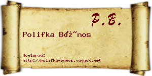 Polifka Bános névjegykártya